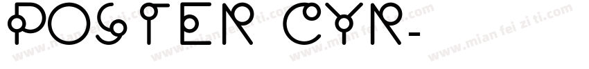 Poster Cyr字体转换